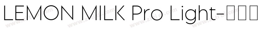 LEMON MILK Pro Light字体转换